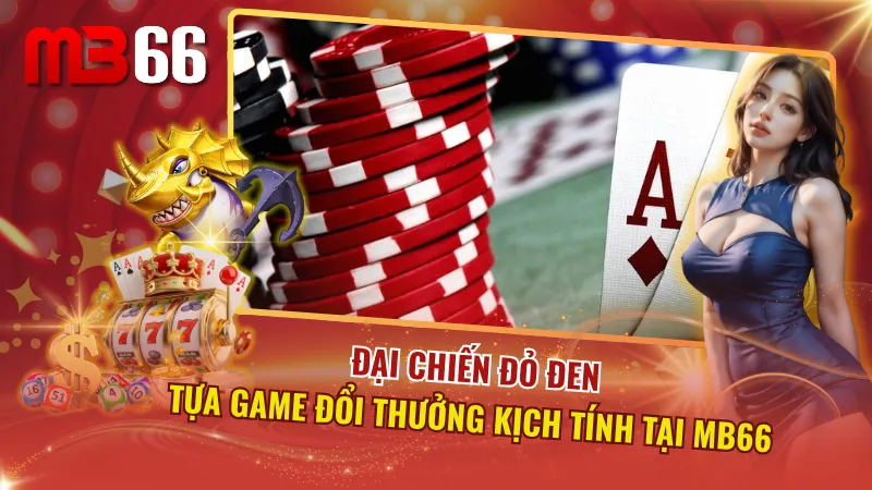 Đại Chiến Đỏ Đen