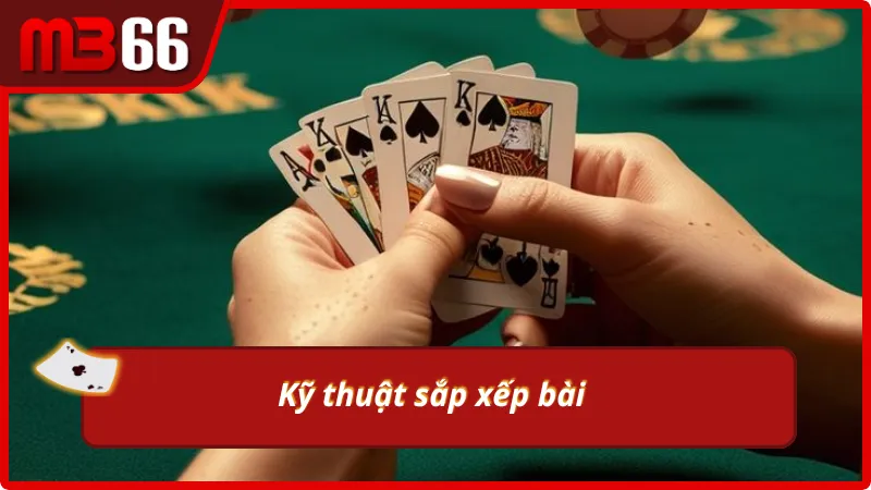 Chiến thuật xếp bài trong game bài Mậu Binh