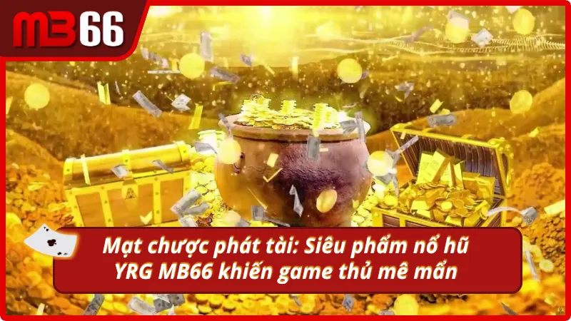 Mạt chược phát tài: Đánh đâu trúng đó, lộc về như nước