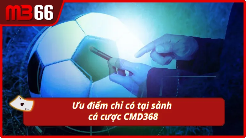 Ưu điểm không thể bỏ qua