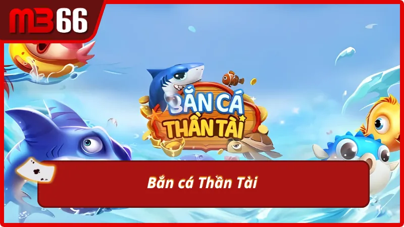 Siêu phẩm bắn cá thần tài tại sảnh FC bắn cá