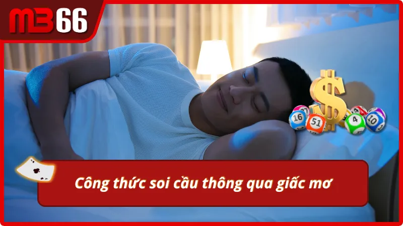 Dự đoán chuẩn trong lô đề với ngữ cảnh giấc mơ