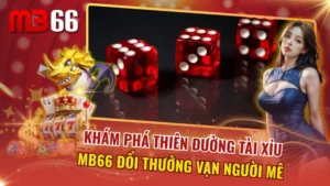 Tài Xỉu MB66