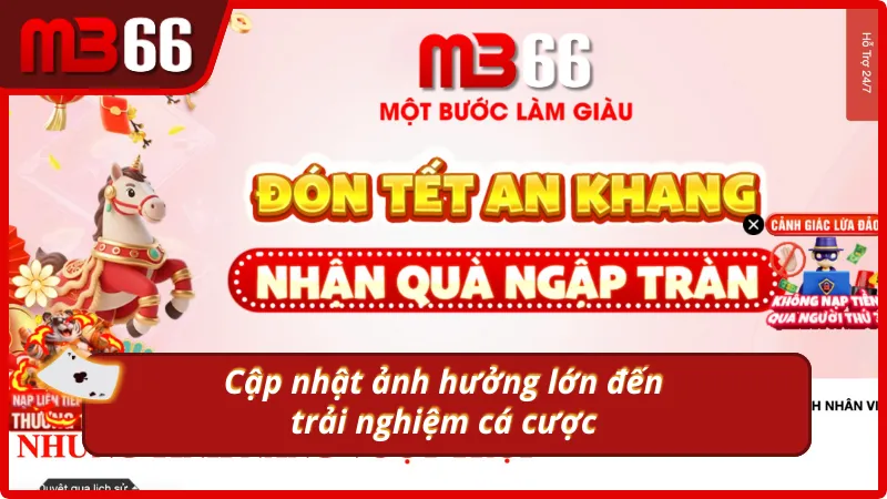 Cập nhật MB66 mới nhất tác động trực tiếp trải nghiệm
