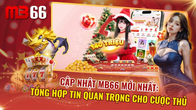 Cập Nhật MB66 Mới Nhất