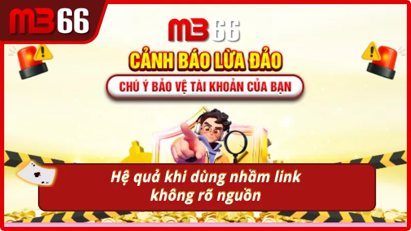 Rủi ro tiềm ẩn khi truy cập nhầm link MB66 giả
